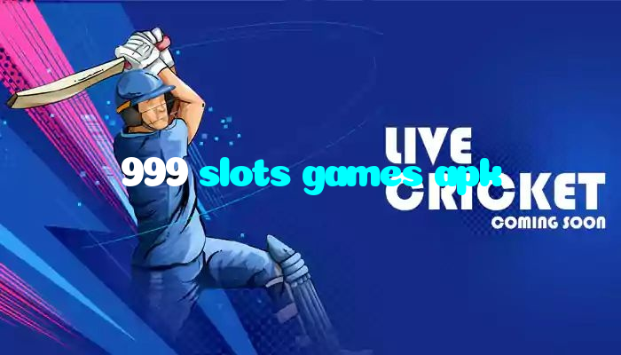 999 slots games apk casino presented on mobile device in Pakistan with slots and live games