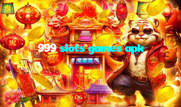 999 slots games apk